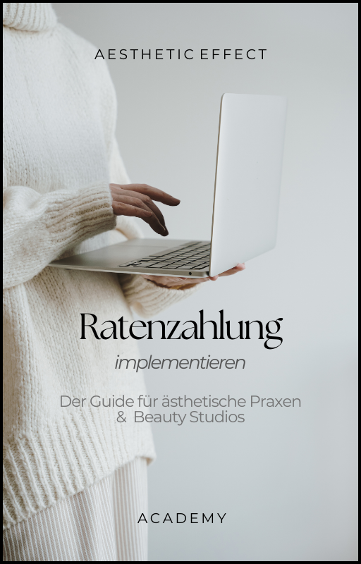 Ratenzahlung implementieren - Der Guide für ästhetische Praxen & Beauty Studios